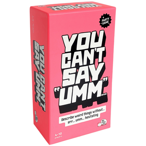 You Can't Say Umm